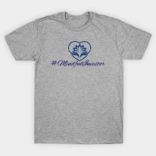 Mindful Investor Blue T-Shirt